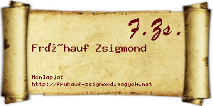 Frühauf Zsigmond névjegykártya